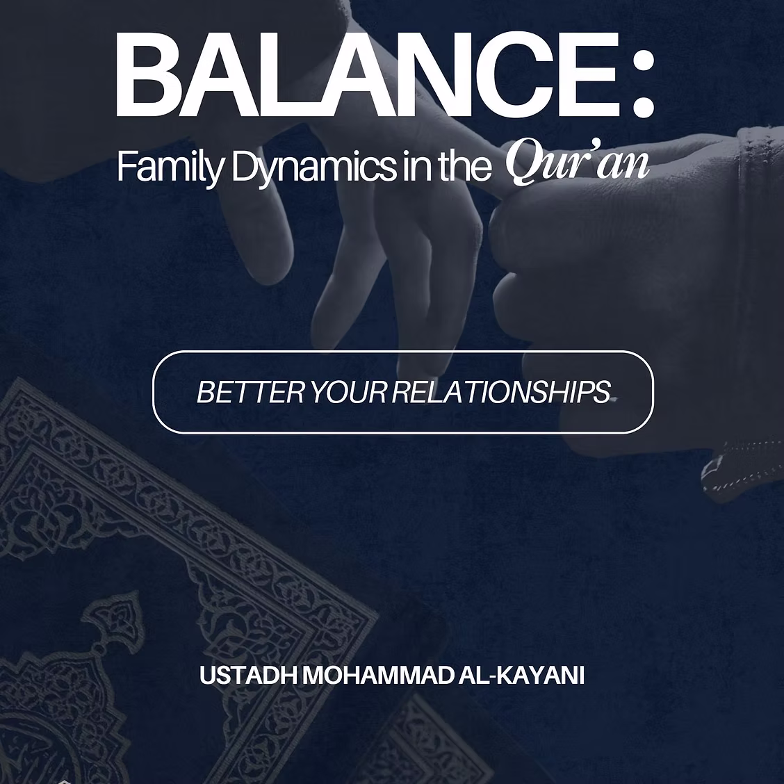 Friday Circle: Family Dynamics in the Quran